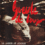 Gueule de Loup - La Danse du Diable