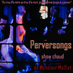 Monsieur Maillet - Perversongs